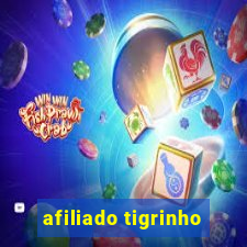 afiliado tigrinho